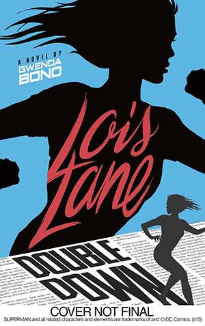 Illustration for article titled Lois Lane Is Getting a Second Thrilling Young-Adult Novel!
